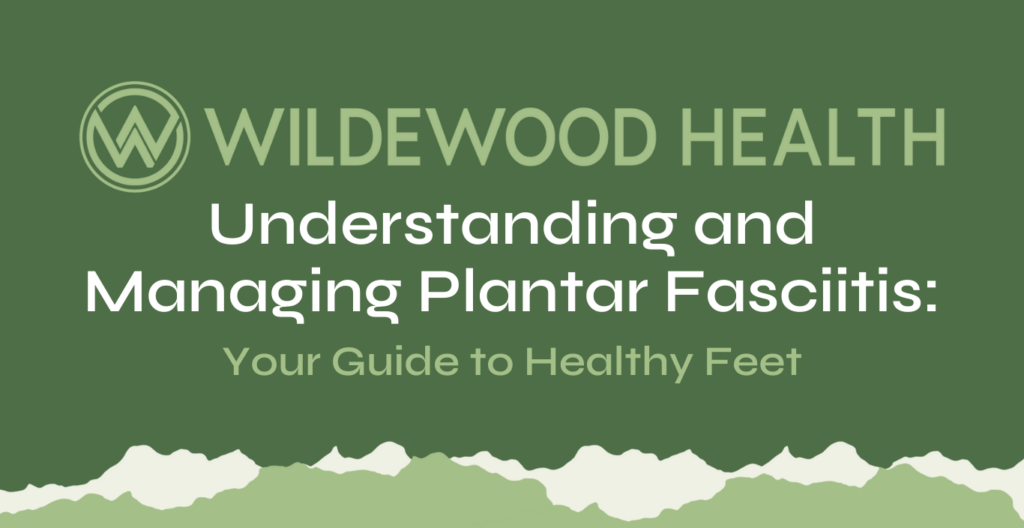 Understanding And Managing Plantar Fasciitis Your Guide To Healthy